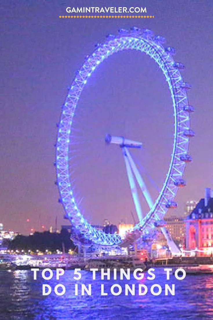 5 Best Things to Do in London