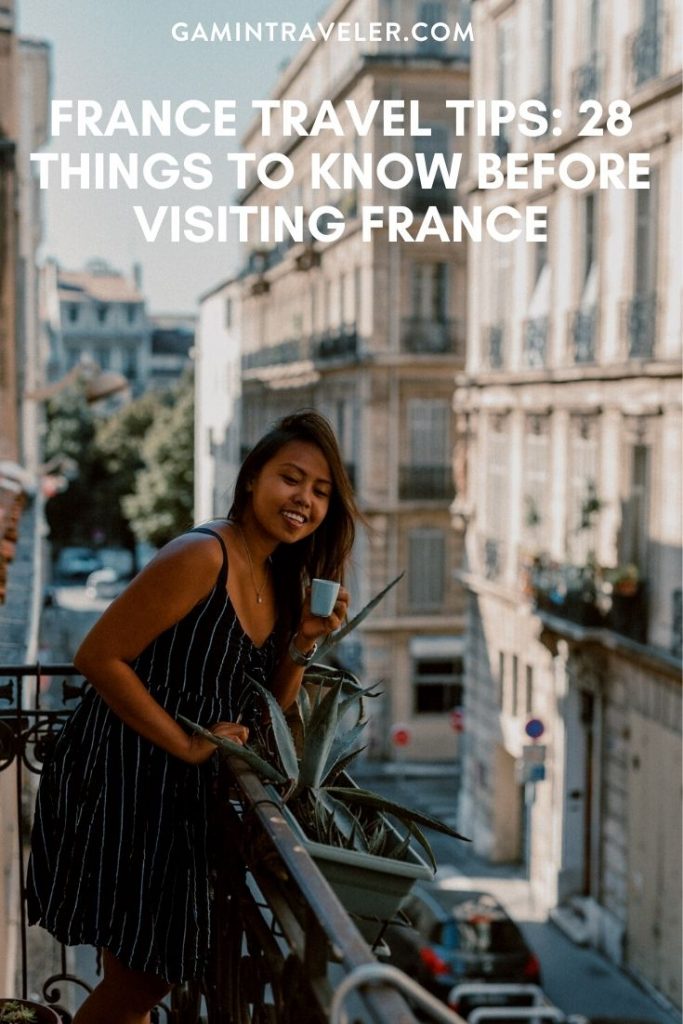 France travel tips, facts about France, things to know before visiting France