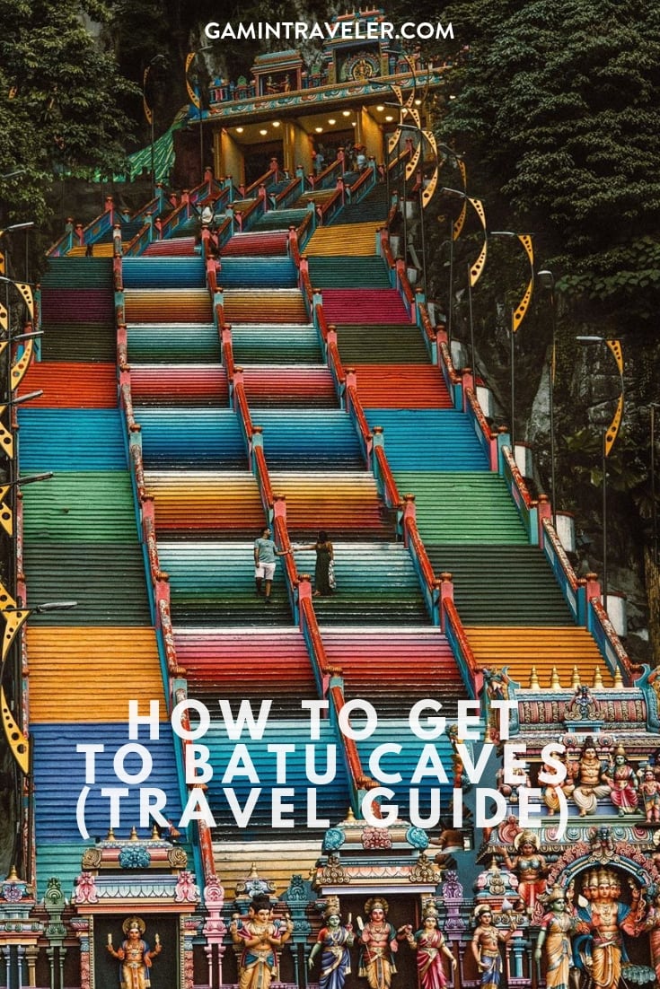 kuala lumpur to batu caves, how to get to batu caves, kl sentral to batu caves, batu caves entrance fee, batu caves steps batu caves travel guide, things to know before visiting Batu Caves, how to get to Batu Caves by grab