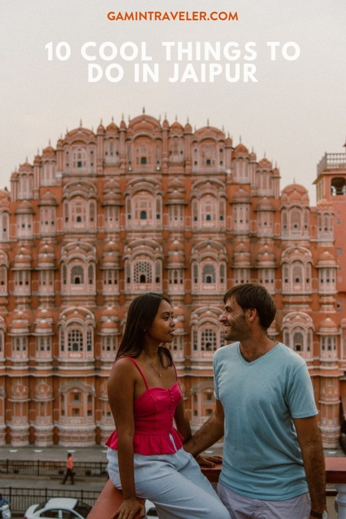 10 COOL THINGS TO DO IN JAIPUR (TRAVEL GUIDE)