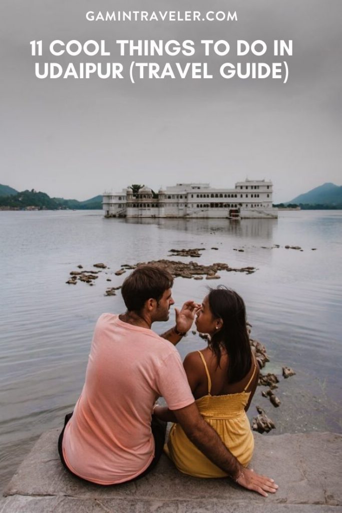 11 COOL THINGS TO DO IN UDAIPUR (TRAVEL GUIDE)