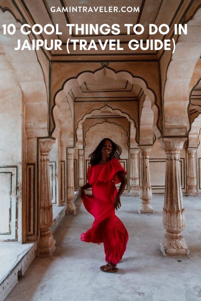 10 COOL THINGS TO DO IN JAIPUR (TRAVEL GUIDE)