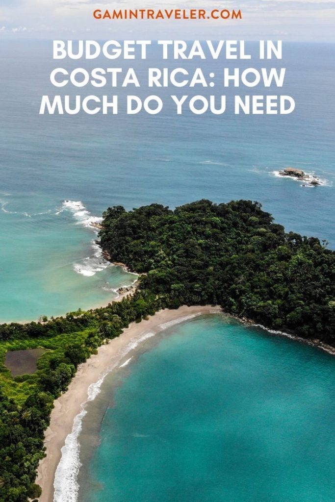 Budget Travel in Costa Rica: How Much Do You Need Per Day 3 COSTA RICA PIN 1