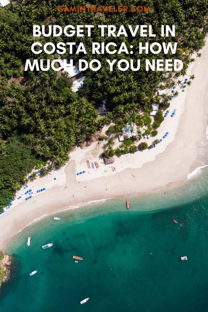 Budget Travel in Costa Rica: How Much Do You Need Per Day 1 COSTA RICA PIN 2