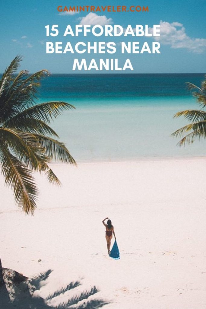 15 AFFORDABLE BEACHES NEAR MANILA