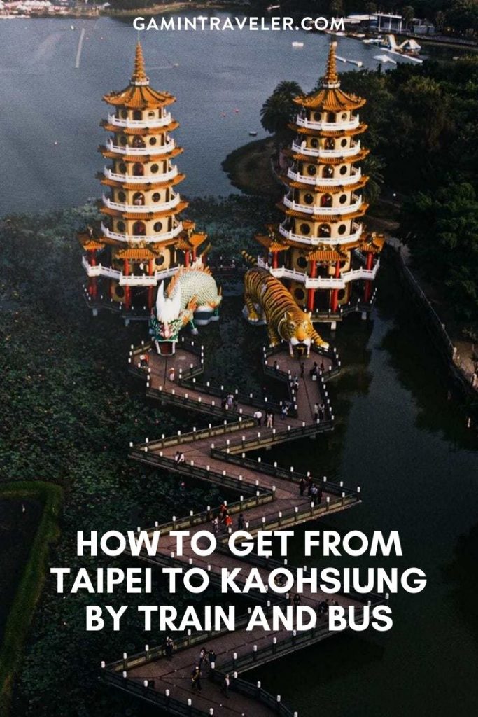 taipei to kaohsiung, taipei to kaohsiung train, taipei to kaohsiung by bus