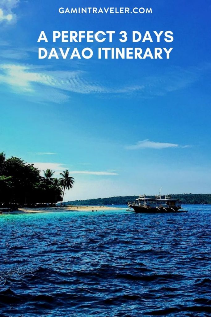 A PERFECT 3 DAYS DAVAO ITINERARY
