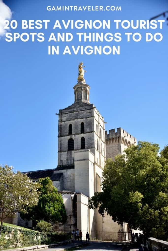Things to do in Avignon, Avignon Tourist Spots