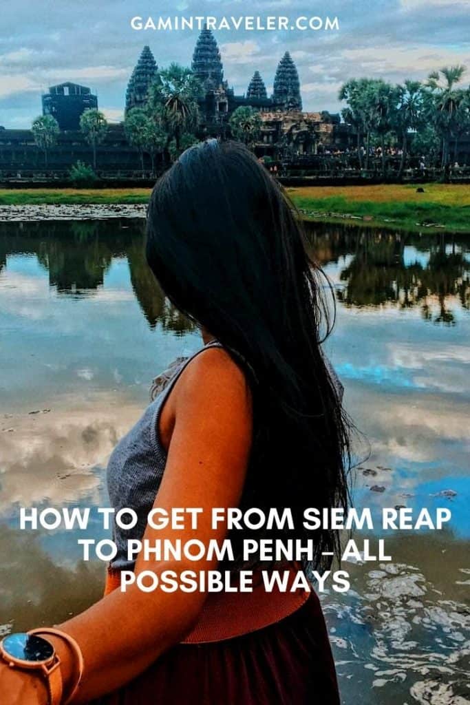 How to Get From Siem Reap to Phnom Penh Best Way 1 Siem Reap to Phnom Penh