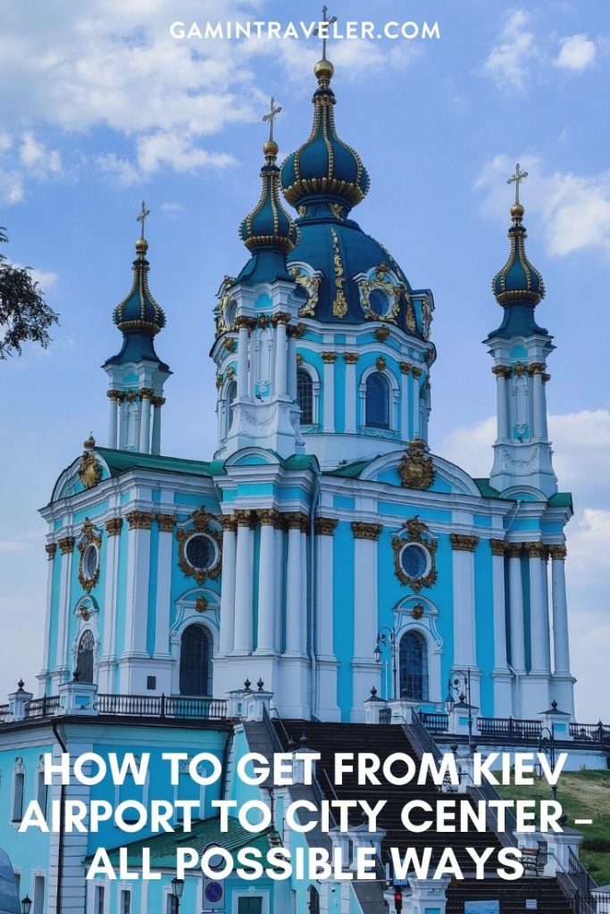 HOW TO GET FROM KIEV AIRPORT TO CITY CENTER – ALL POSSIBLE WAYS