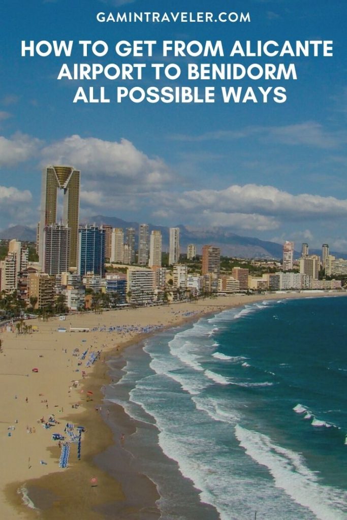 alicante airport to benidorm, alicante to benidorm bus, best way to get from alicante airport to benidorm, bus from alicante airport to benidorm, How To Get From Alicante Airport To Benidorm