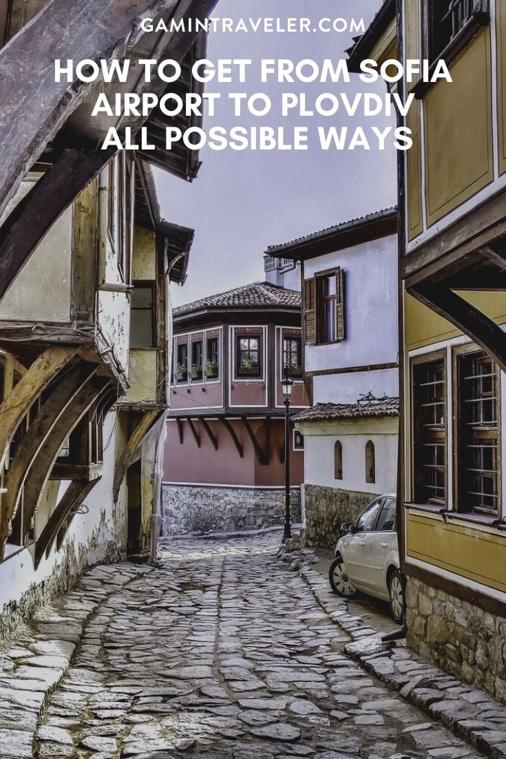 sofia airport to plovdiv, How To Get From Sofia Airport To Plovdiv