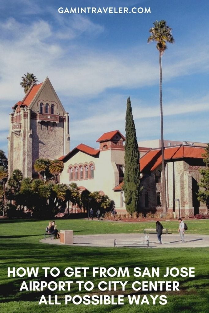 San Jose airport to city center, San Jose airport to city, How To Get From San Jose Airport To City Center