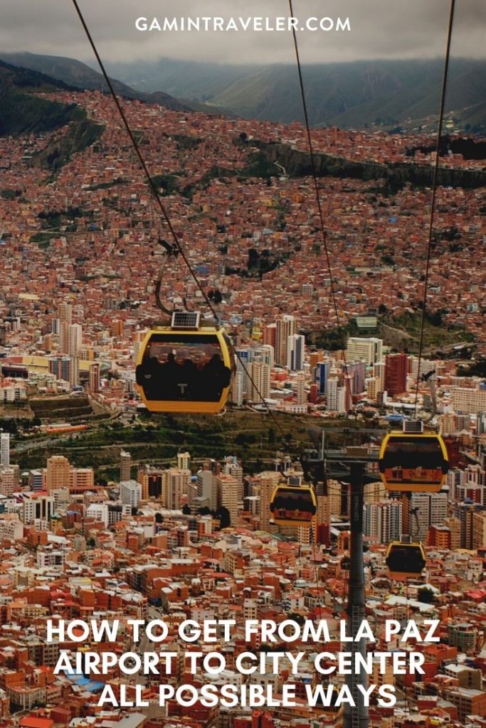La Paz airport to city center, La Paz airport to city, How To Get From La Paz Airport To City Center