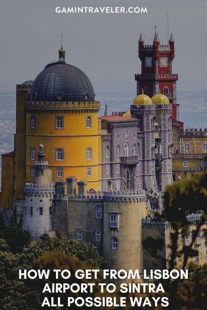 lisbon airport to sintra, How To Get From Lisbon Airport To Sintra