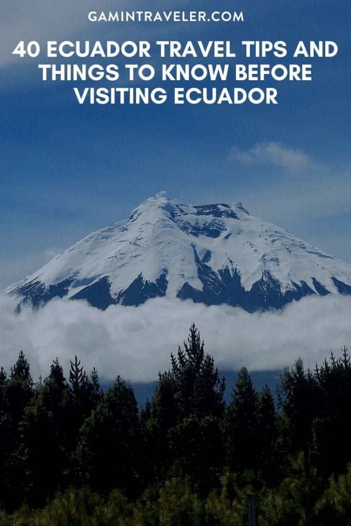 Ecuador Travel Tips, things to know before visiting Ecuador, facts about Ecuador