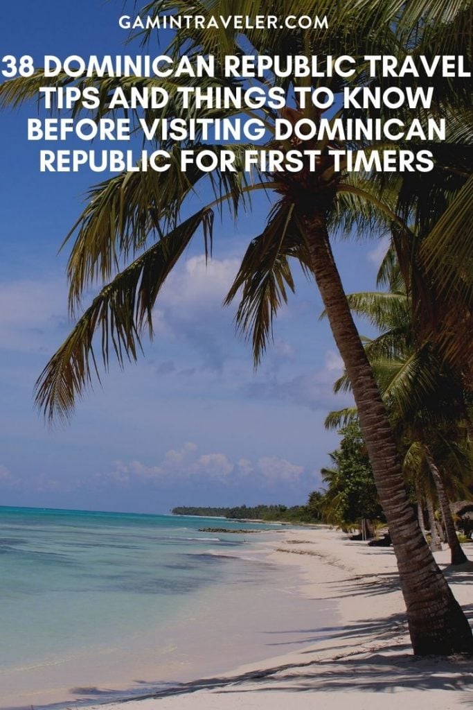 Dominican Republic Travel Tips, things to know before visiting Dominican Republic, facts about Dominican Republic