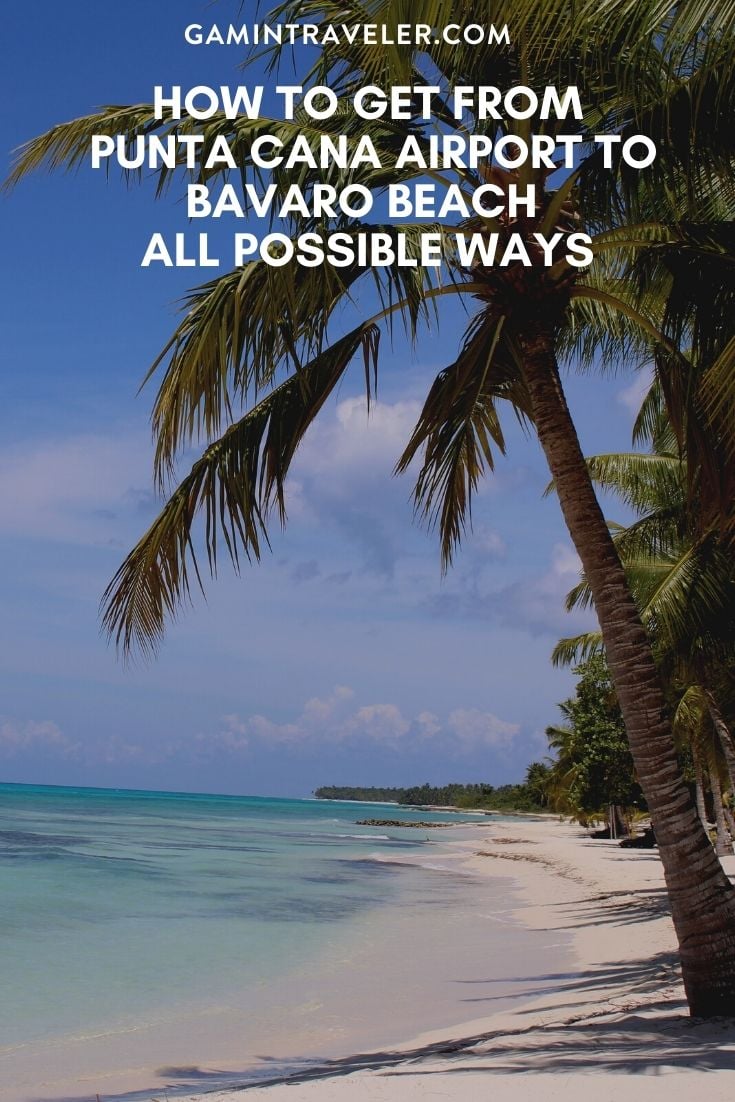 how to get from Punta Cana airport to Bavaro Beach