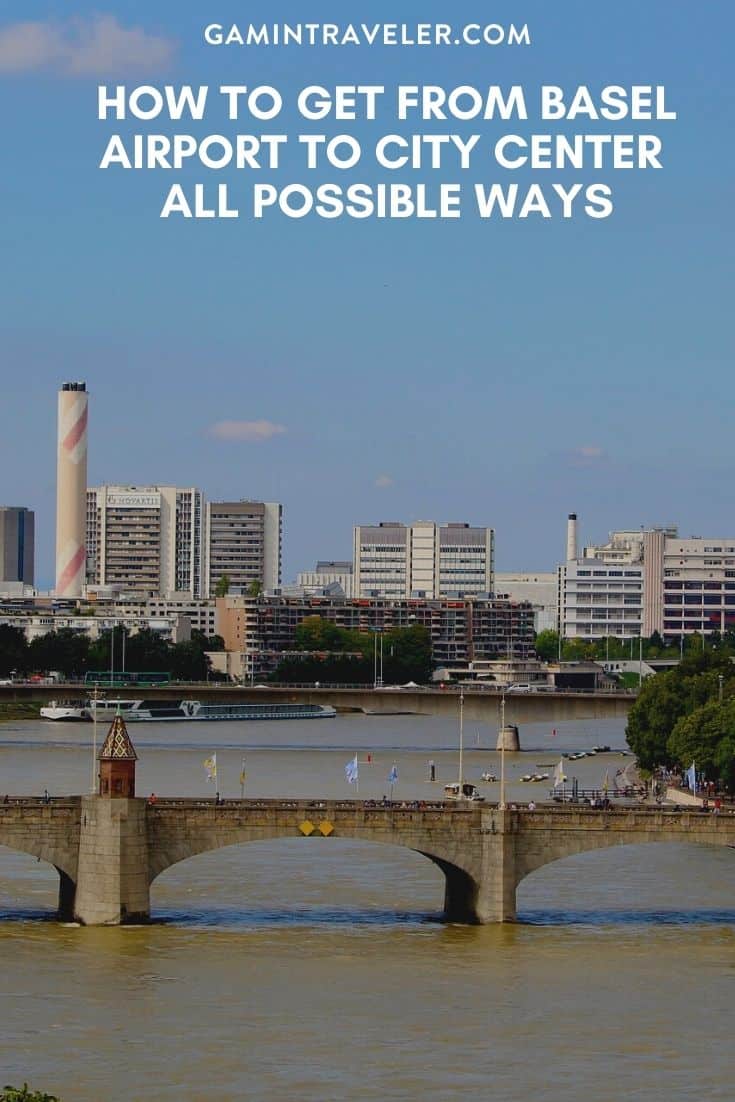 HOW TO GET FROM BASEL AIRPORT TO CITY CENTER – ALL POSSIBLE WAYS