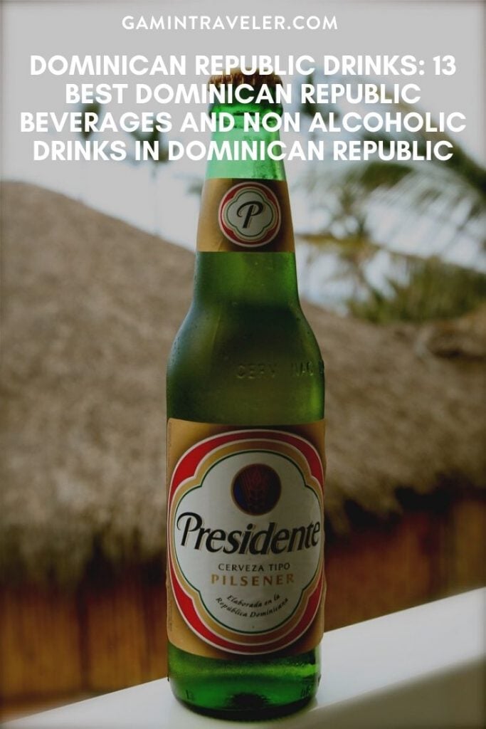 Dominican Republic Drinks: 13 Best Dominican Republic Beverages And Non Alcoholic Drinks in Dominican Republic