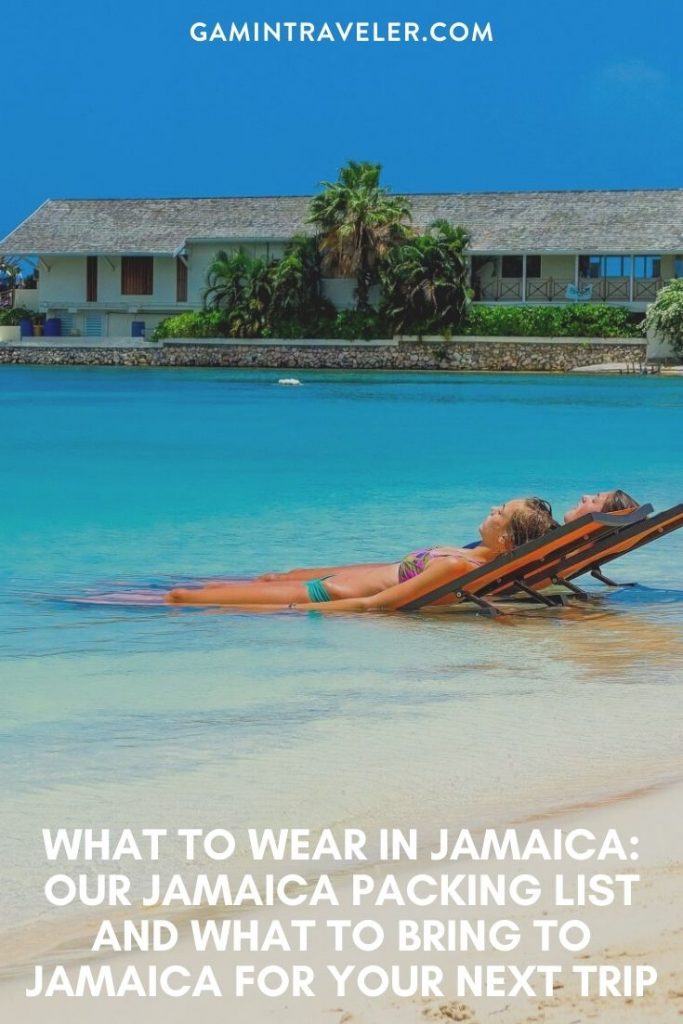 WHAT TO WEAR IN JAMAICA: OUR JAMAICA PACKING LIST AND WHAT TO BRING TO JAMAICA FOR YOUR NEXT TRIP