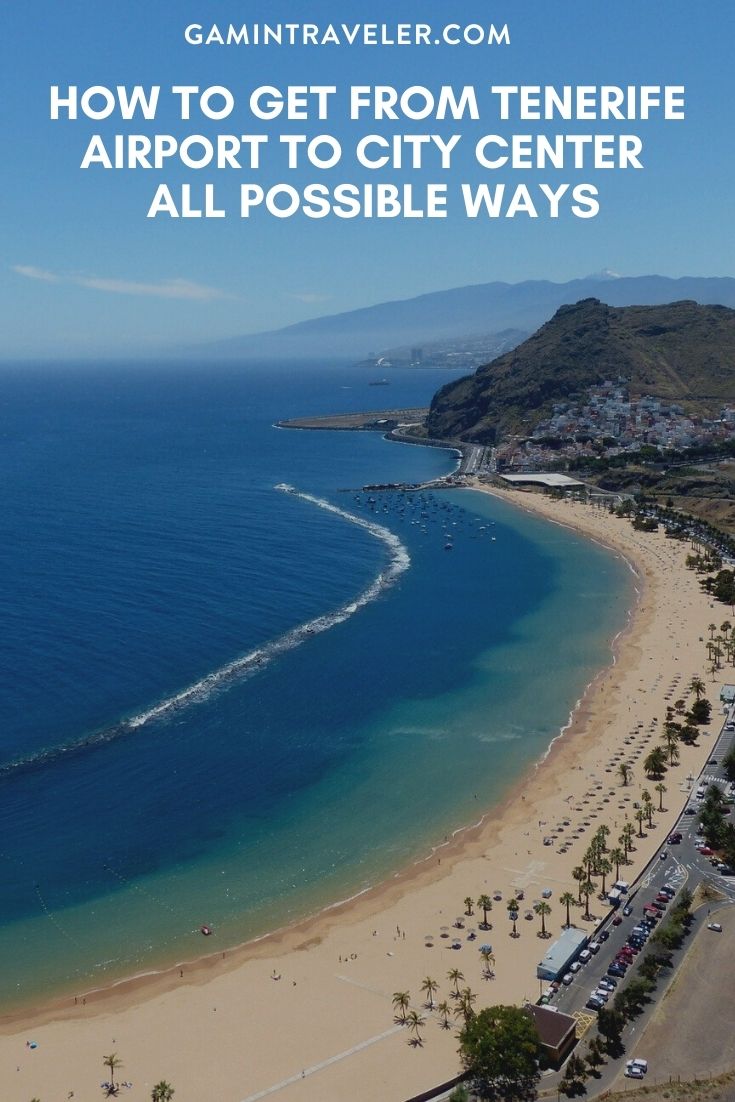 HOW TO GET FROM TENERIFE AIRPORT TO CITY CENTER – ALL POSSIBLE WAYS