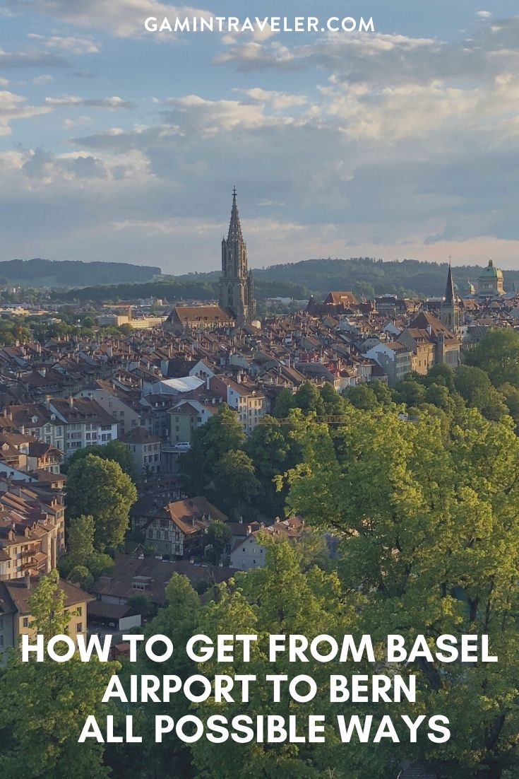 How To Get From Basel Airport To Bern - All Possible Ways