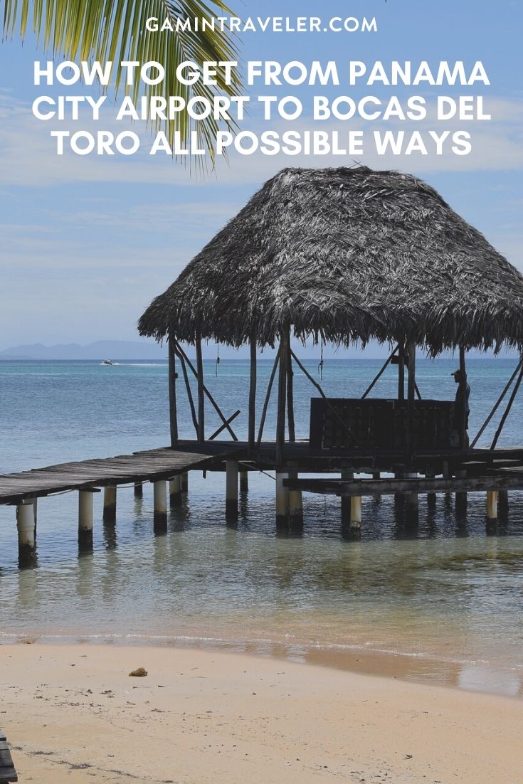 How To Get From Panama City Airport To Bocas Del Toro Best Way 1 How To Get From Panama City Airport To Bocas Del Toro - All Possible Ways