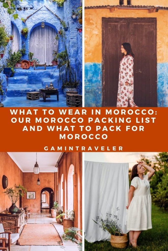 What To Wear In Morocco: Our Morocco Packing List And What To Pack For Morocco