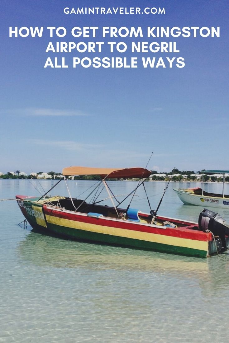 How To Get From Kingston Airport To Negril Best Way 1 HOW TO GET FROM KINGSTON AIRPORT TO NEGRIL – ALL POSSIBLE WAYS