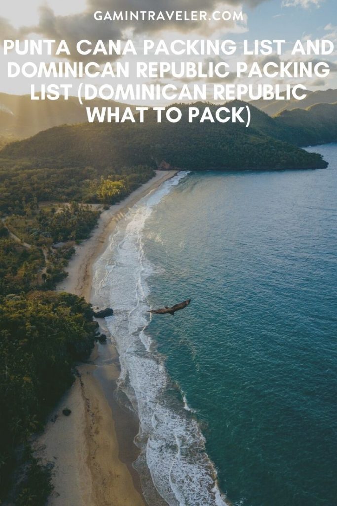 dominican republic what to pack, punta cana packing list, dominican republic packing list