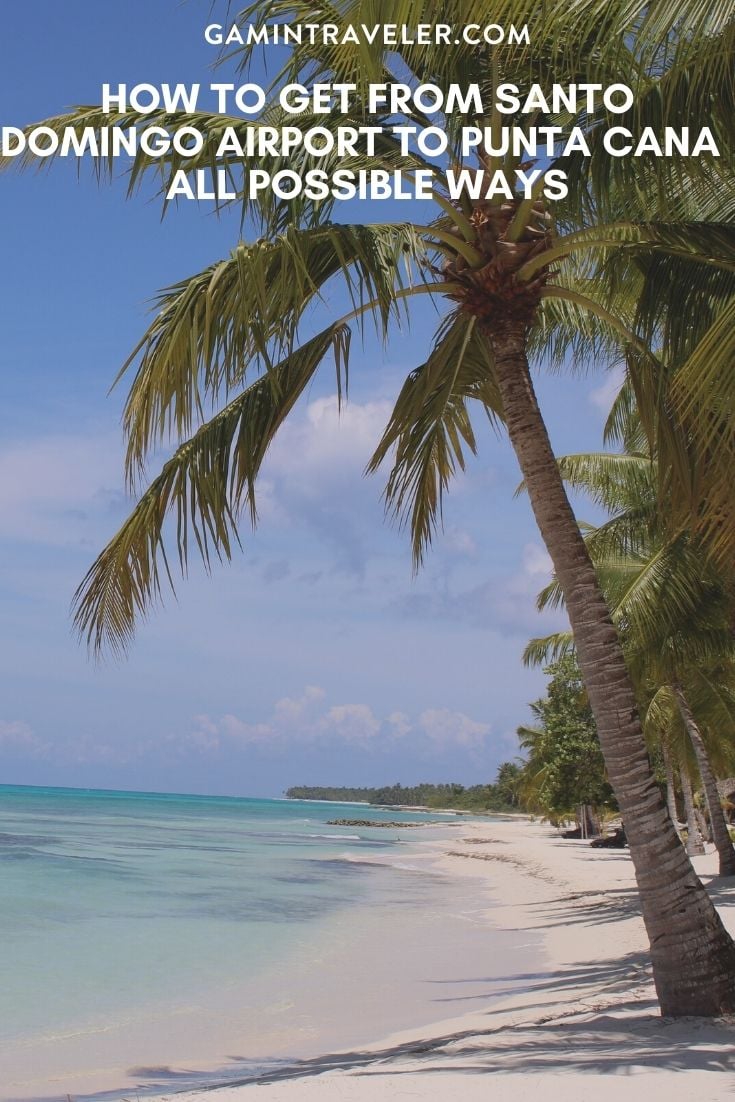 Santo Domingo Airport To Punta Cana