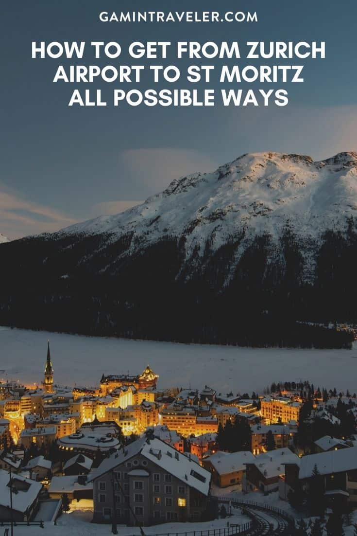 How To Get From Zurich Airport To St Moritz - All Possible Ways
