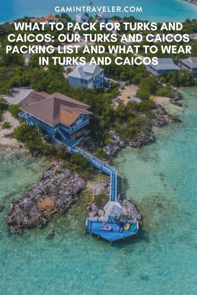 turks and caicos packing list, turks and caicos what to pack, what to pack for turks and caicos, what to wear in turks and caicos