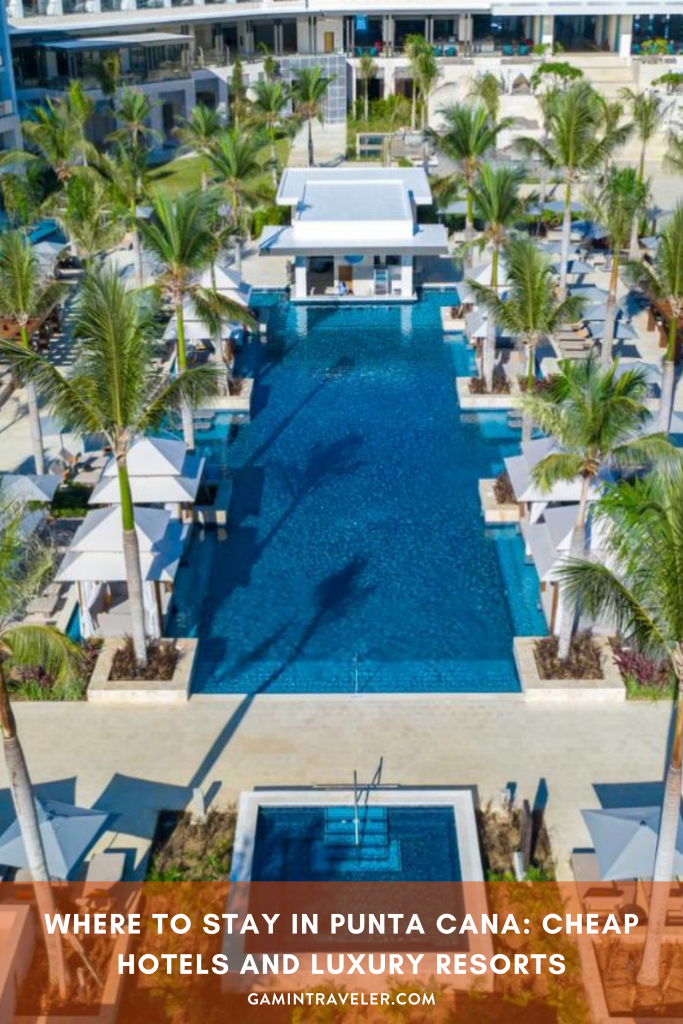 TOP 20 BEACH RESORTS IN PUNTA CANA: WHERE TO STAY IN PUNTA CANA 1 1 30