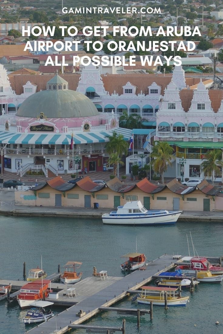 How To Get From Aruba Airport To Oranjestad - All Possible Ways, cheapest way from Aruba airport to Oranjestad