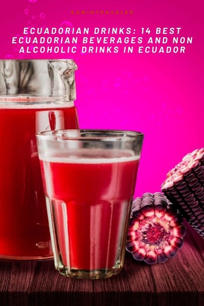 Ecuadorian Drinks: Best Ecuadorian Beverages And Non Alcoholic Drinks In Ecuador
