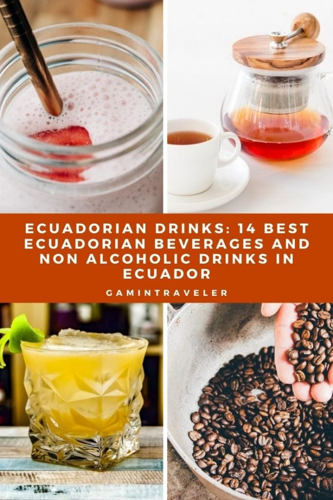 Ecuadorian Drinks: Best Ecuadorian Beverages And Non Alcoholic Drinks In Ecuador