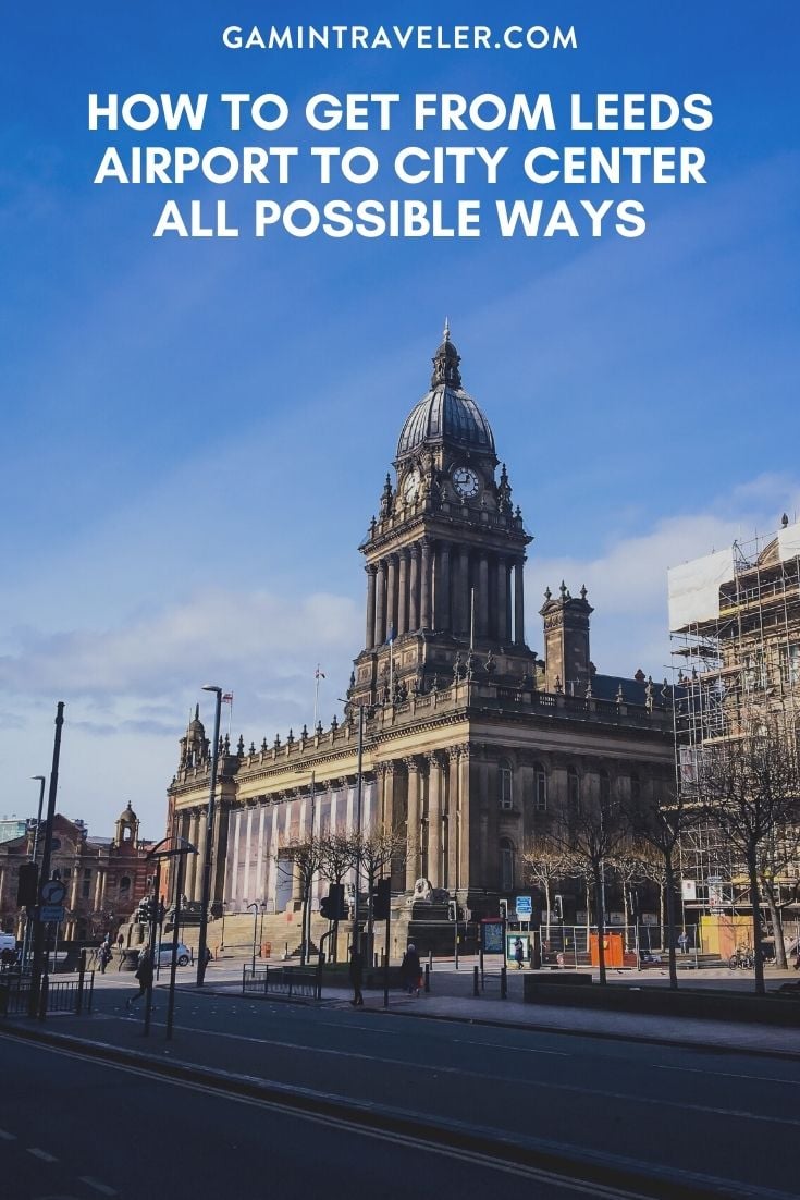 How To Get From Leeds Airport To City Center - All Possible Ways, cheapest way from leeds airport to city center, leeds airport to city center, leeds airport to leeds
