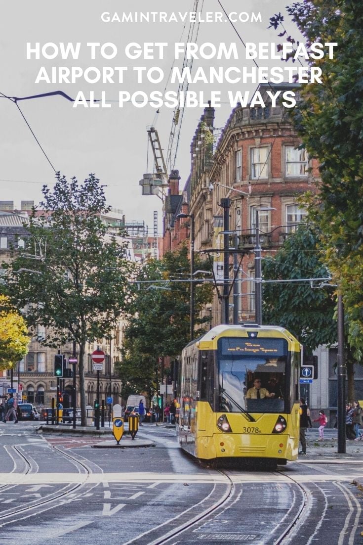 How To Get From Belfast Airport To Manchester - All Possible Ways, cheapest way from Belfast airport to Manchester