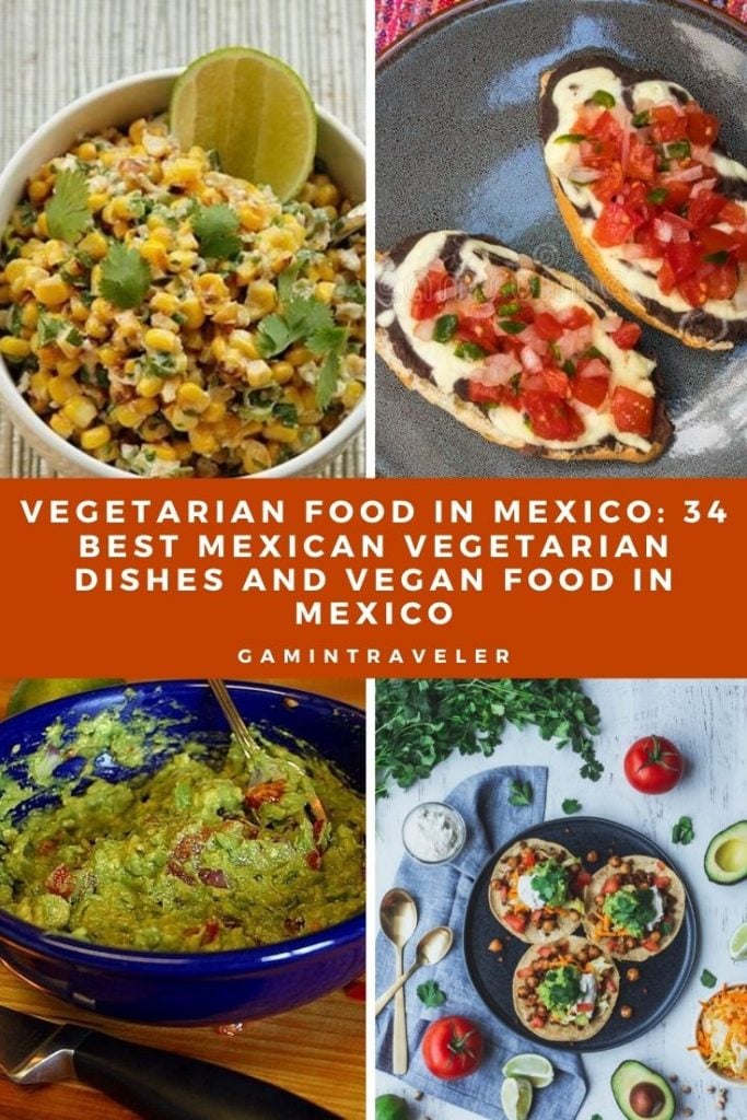 Vegetarian Food In Mexico Pin