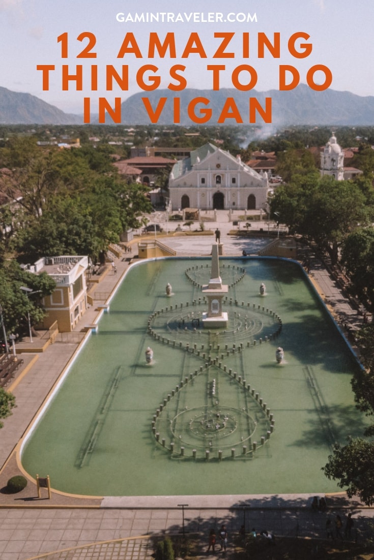 21 AMAZING VIGAN TOURIST SPOTS AND THINGS TO DO IN VIGAN (TRAVEL GUIDE)
