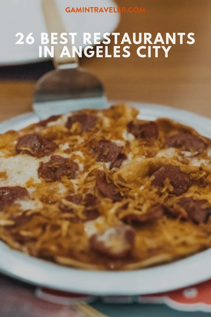 26 BEST RESTAURANTS IN ANGELES CITY