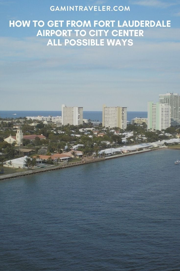 How To Get From Fort Lauderdale Airport To City Center - All Possible Ways, cheapest way from Fort Lauderdale airport to city center, Fort Lauderdale to city center, Fort Lauderdale airport to city, Fort Lauderdale airport to downtown, Fort Lauderdale airport to Fort Lauderdale