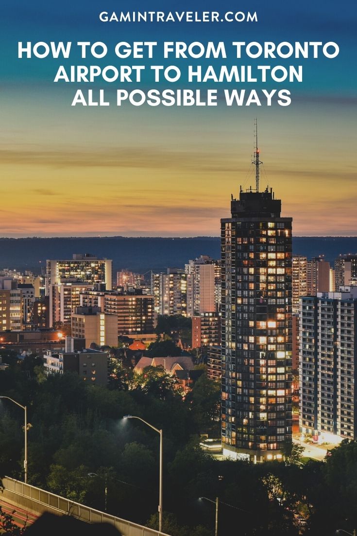 How To Get From Toronto Airport To Hamilton - All Possible Ways, cheapest way from Toronto airport to Hamilton, Toronto airport to Hamilton