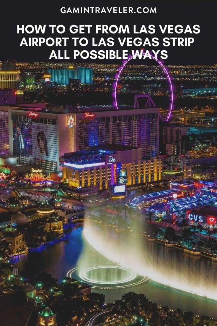How To Get From Las Vegas Airport To Las Vegas Strip - All Possible Ways, cheapest way from Las Vegas airport to Las Vegas Strip, Las Vegas to Las Vegas Strip, Las Vegas Bus Airport
