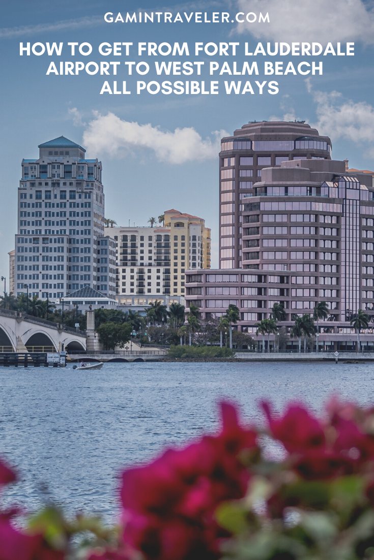 How To Get From Fort Lauderdale Airport To West Palm Beach Best Way 1 How To Get From Fort Lauderdale Airport To West Palm Beach - All Possible Ways, cheapest way from Fort Lauderdale airport to West Palm Beach, Fort Lauderdale to West Palm Beach