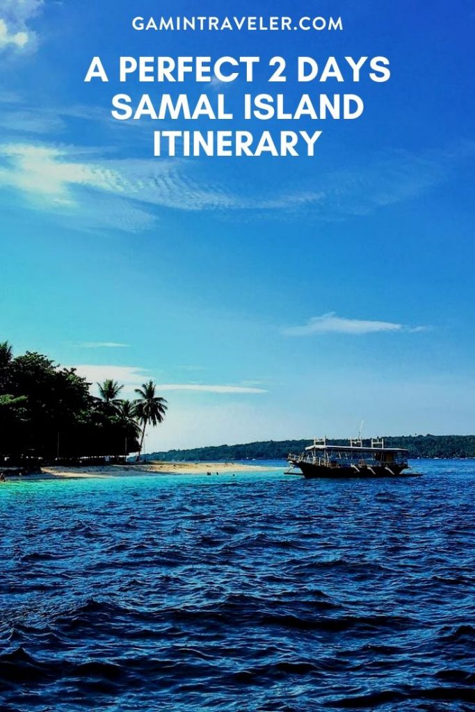 A PERFECT 2 DAYS SAMAL ISLAND ITINERARY