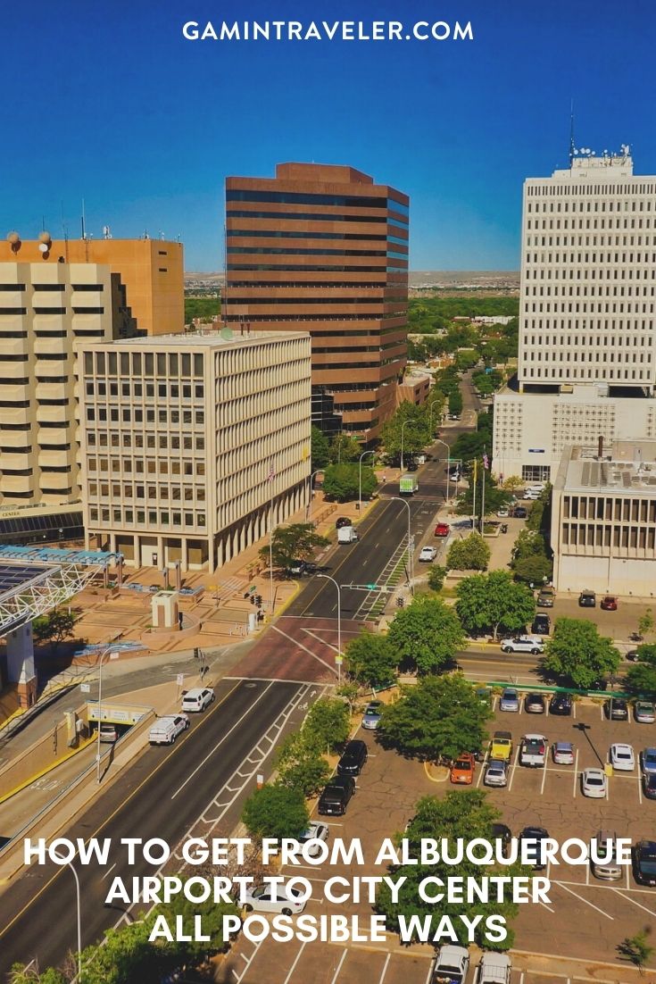 How To Get From Albuquerque Airport To City Center - All Possible Ways, cheapest way from Albuquerque airport to city center, cheapest way from Albuquerque airport to downtown, Albuquerque airport to city center, Albuquerque airport to city, Alburquerque airport to downtown, Bus Albuquerque Airport