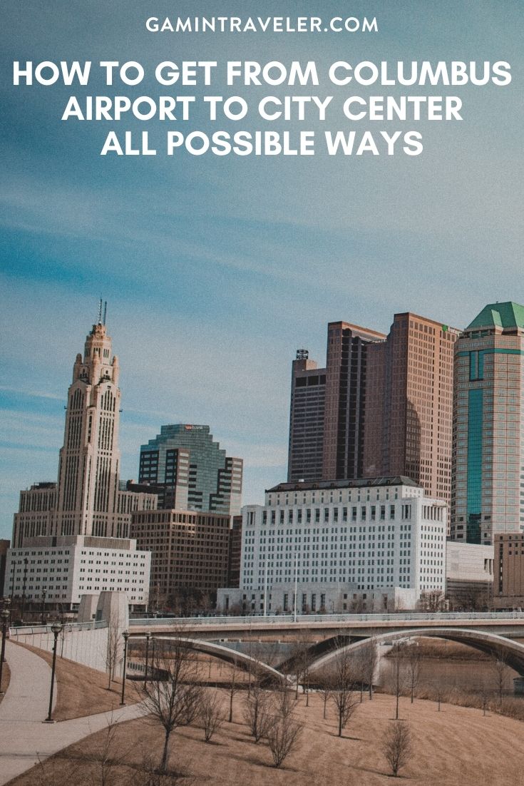 How To Get From Columbus Airport To City Center - All Possible Ways, cheapest way from Columbus airport to city center, cheapest way from Columbus airport to downtown, Columbus airport to city center, Columbus airport to city, Columbus airport to downtown, Bus Columbus Airport
